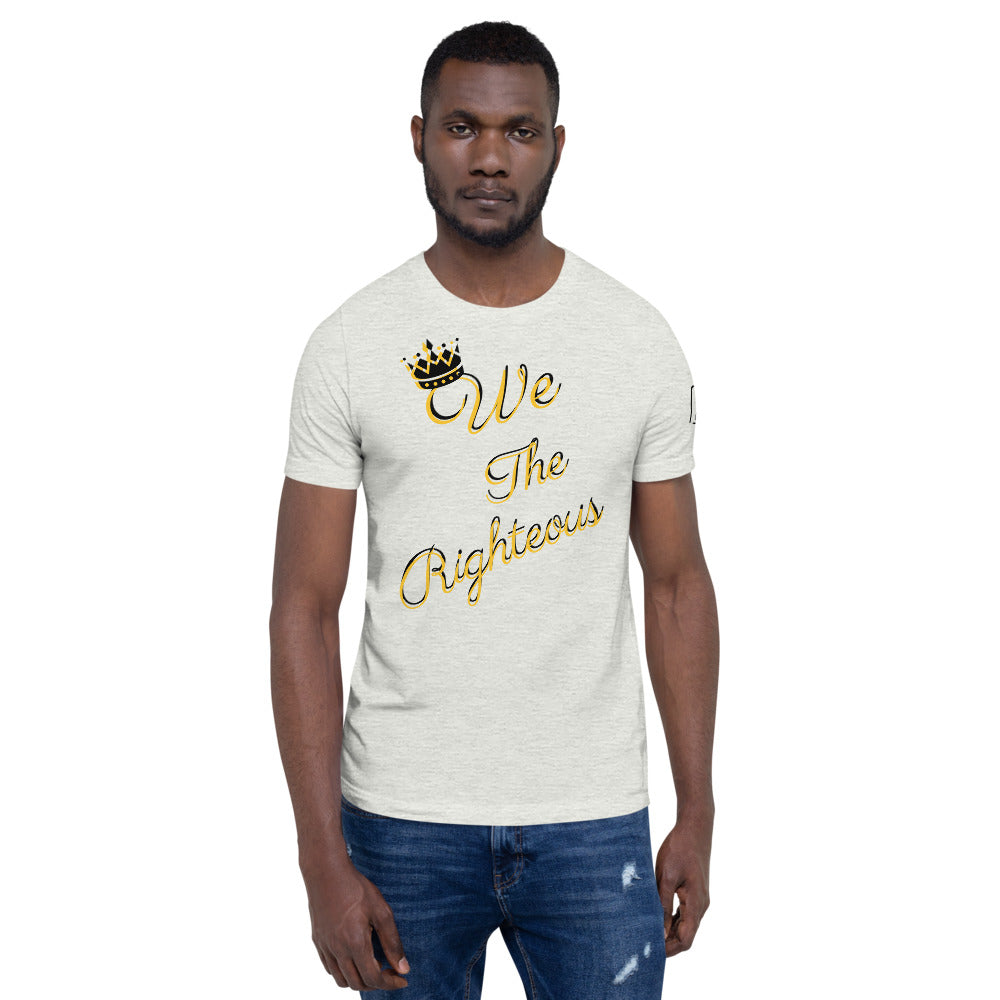 We The Righteous Short-Sleeve Unisex T-Shirt