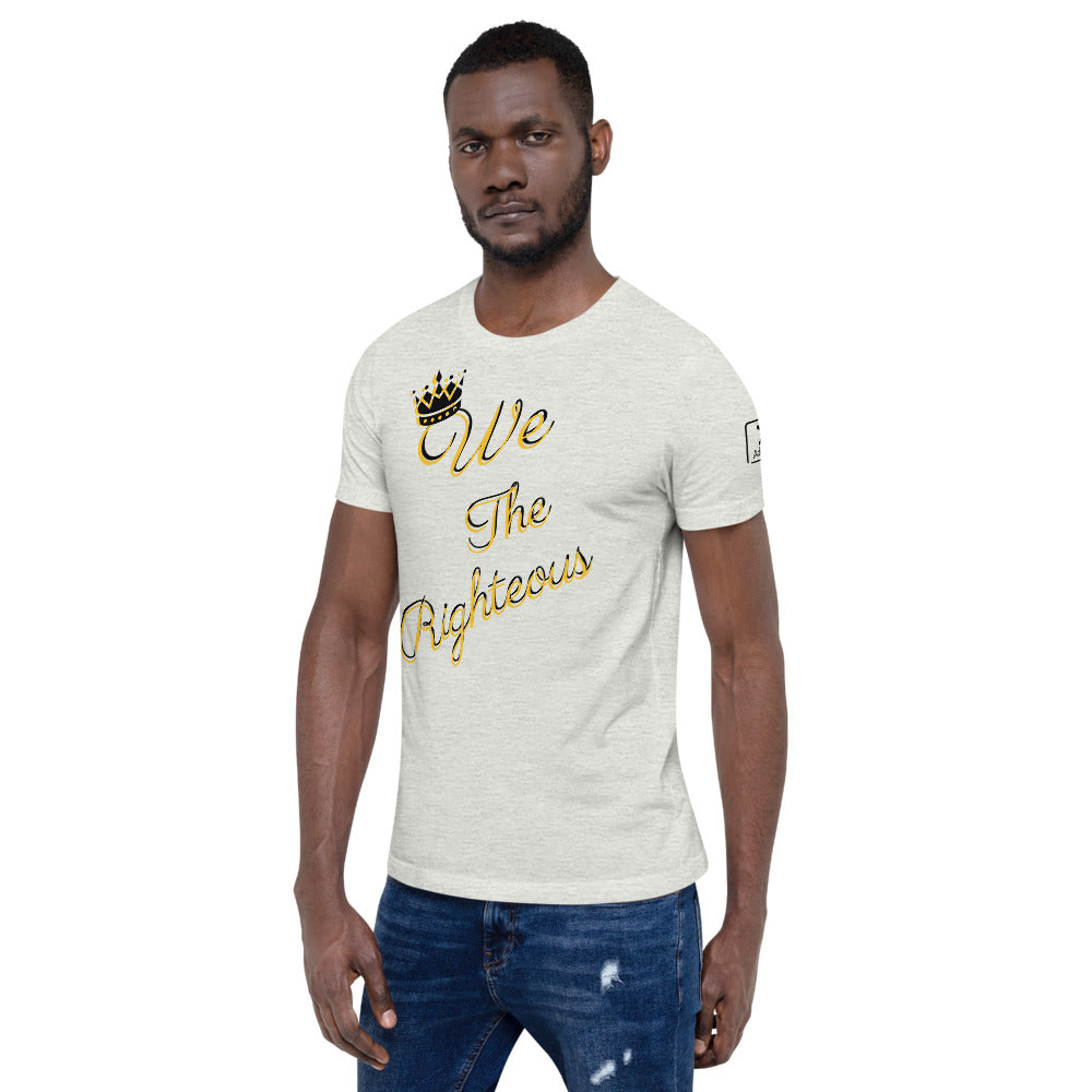 We The Righteous Short-Sleeve Unisex T-Shirt