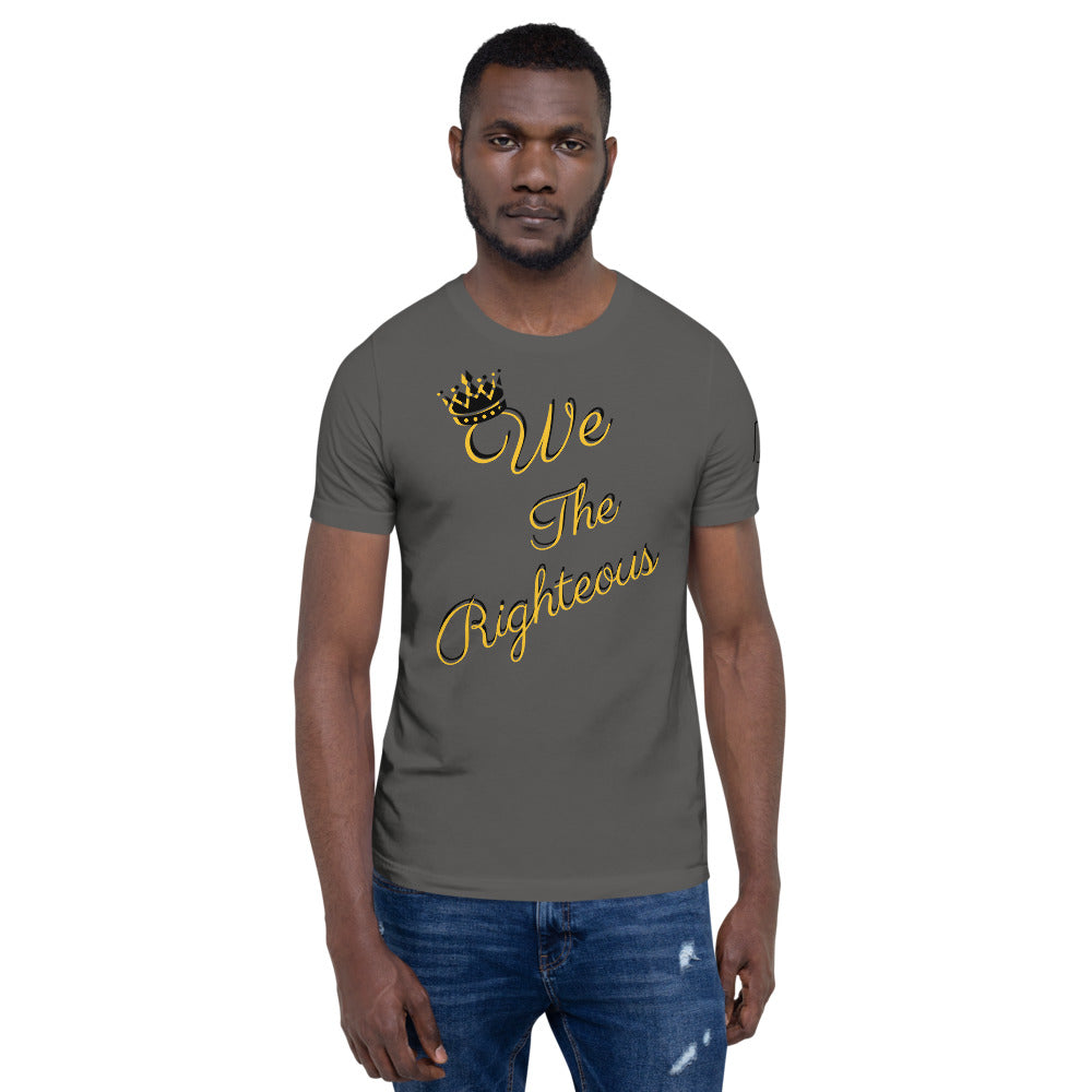 We The Righteous Short-Sleeve Unisex T-Shirt