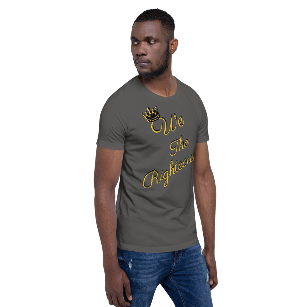 We The Righteous Short-Sleeve Unisex T-Shirt
