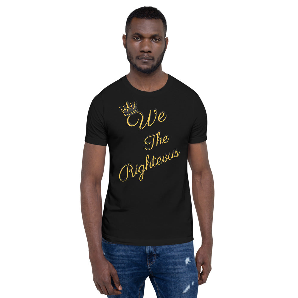 We The Righteous Short-Sleeve Unisex T-Shirt